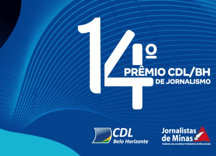 Inscrições para Prêmio CDL-BH de jornalismo continuam abertas