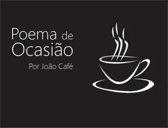 Poema de Ocasiao por Joao Cafe Balcao News