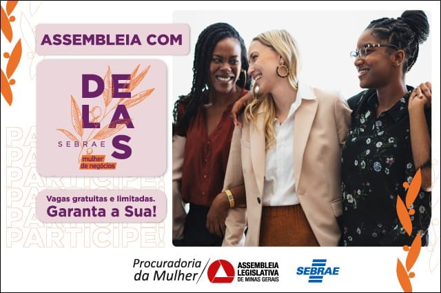 Mulheres empreendedoras ALMG 19 6 24 Divulgacao Balcao News