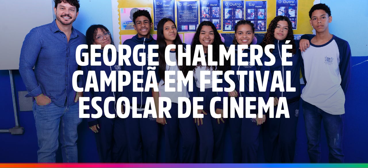 e m george chalmers e campea no 17o festival internacional de cinema escolar1Balcao News 26 08 25